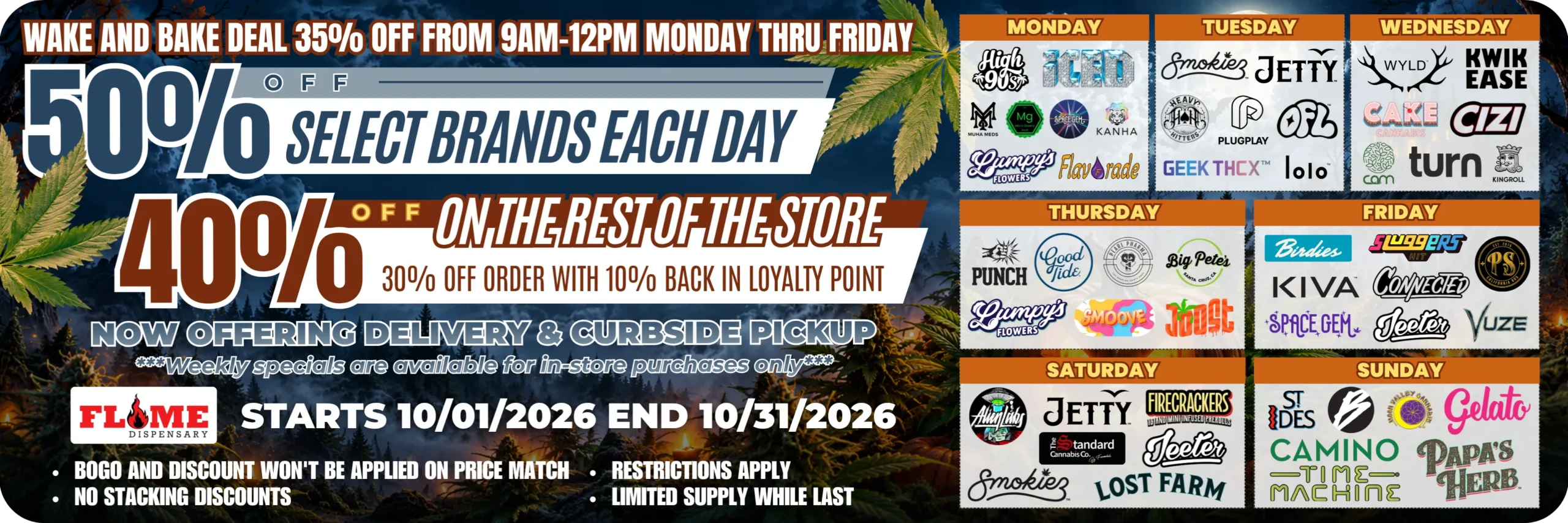 Flame Dispensary Santa Rosa October 2026 promotion: 50% off select brands daily, 40% savings on the rest of the store, and weekday Wake and Bake deals from 9 a.m. to noon