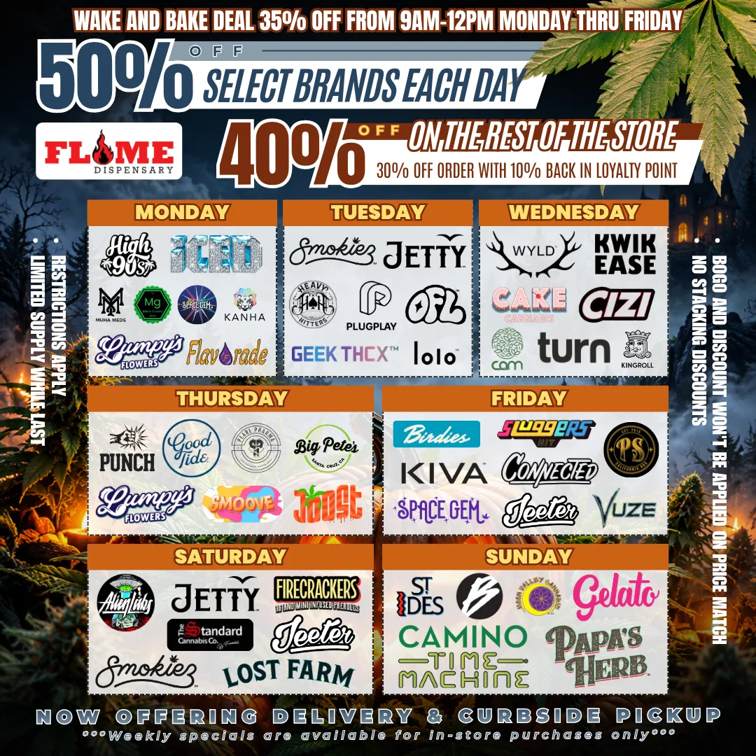 Flame Dispensary Santa Rosa October 2026 promotion: 50% off select brands daily, 40% savings on the rest of the store, and weekday Wake and Bake deals from 9 a.m. to noon
